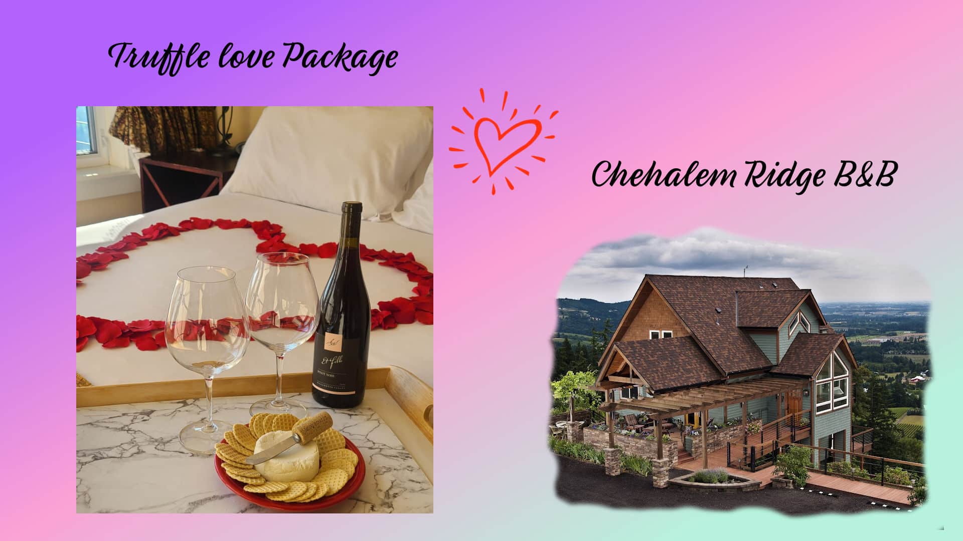 image of Chehalem Ridge B&B and their Truffle love package withh wine, crackers, cheese and rose petals